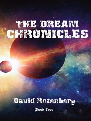 cover image of The Dream Chronicles, Book Two
